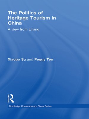 cover image of The Politics of Heritage Tourism in China